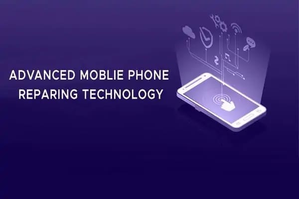 ADVANCED MOBLIE PHONE REPARING TECHNOLOGY